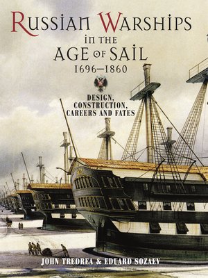 cover image of Russian Warships in the Age of Sail, 1696-1860